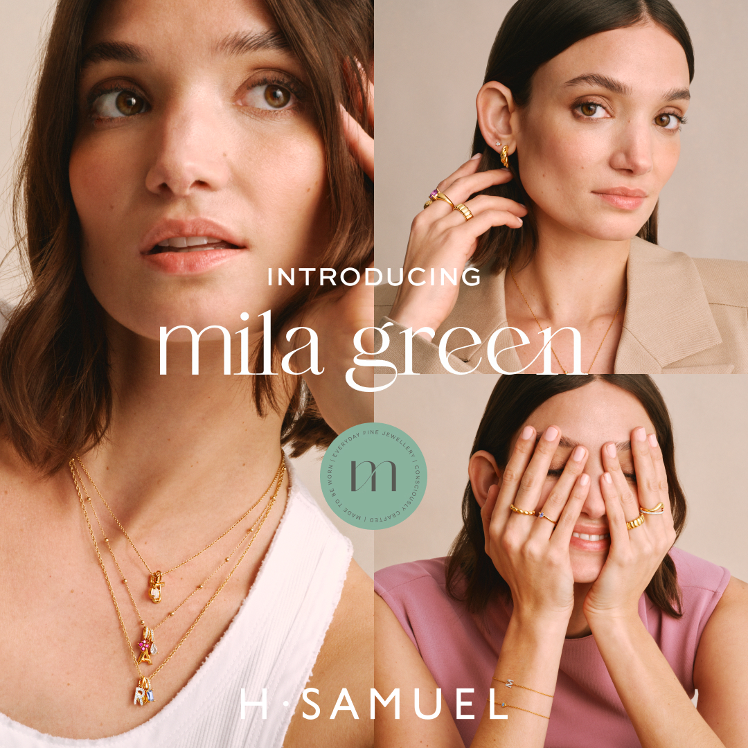 Mila Green Collection now at H.Samuel